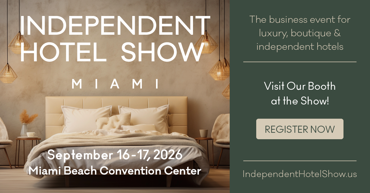 Independent Hotel Show Miami — September 16–17, 2026, Miami Beach Convention Center. Visit our booth. Register now.